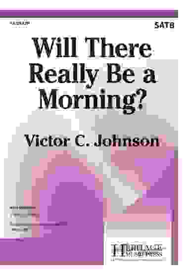 Will There Really Be a Morning? Will There Really Be a Morning?
