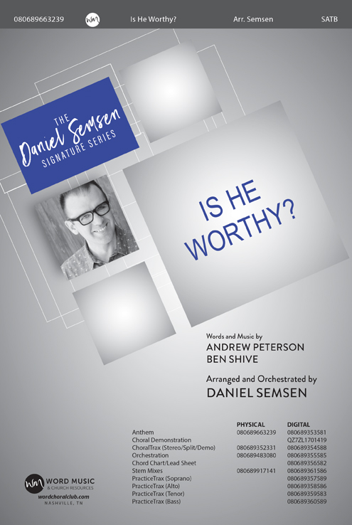 Is He Worthy?