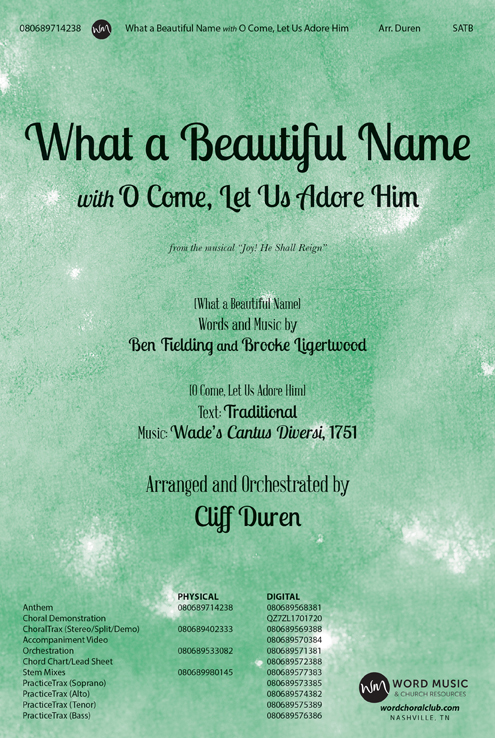 What a Beautiful Name with O Come, Let Us Adore Him