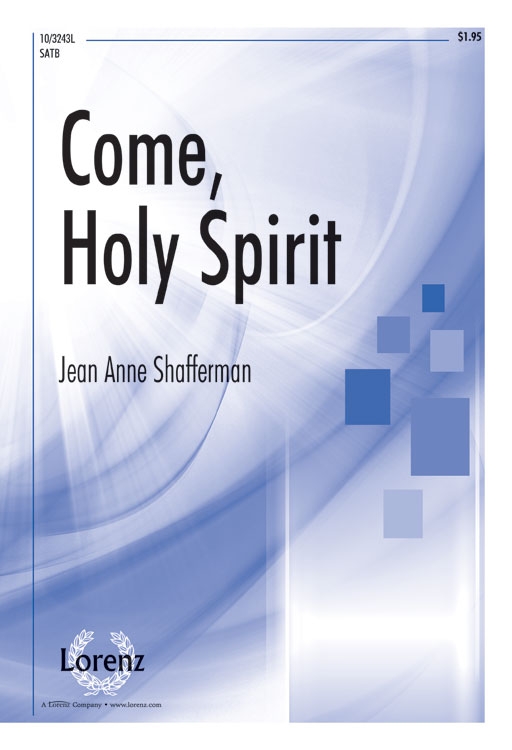 Come, Holy Spirit