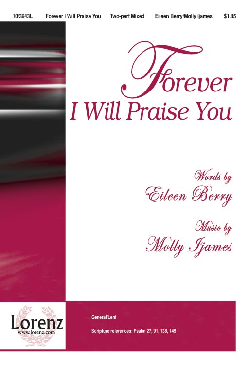 Forever I Will Praise You