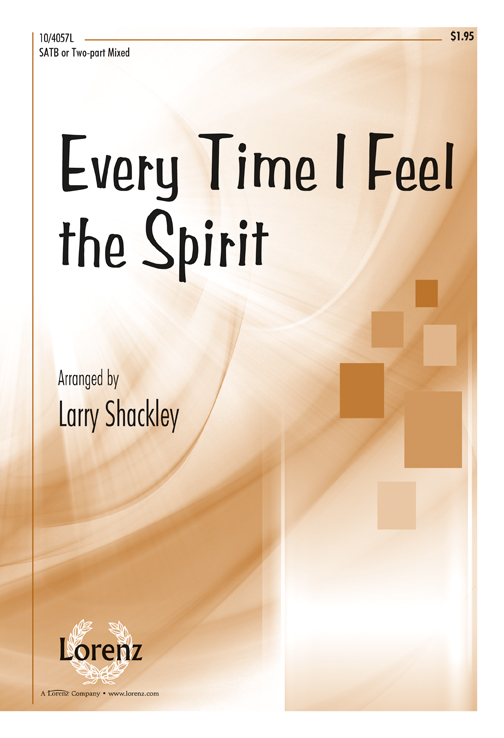 Every Time I Feel the Spirit