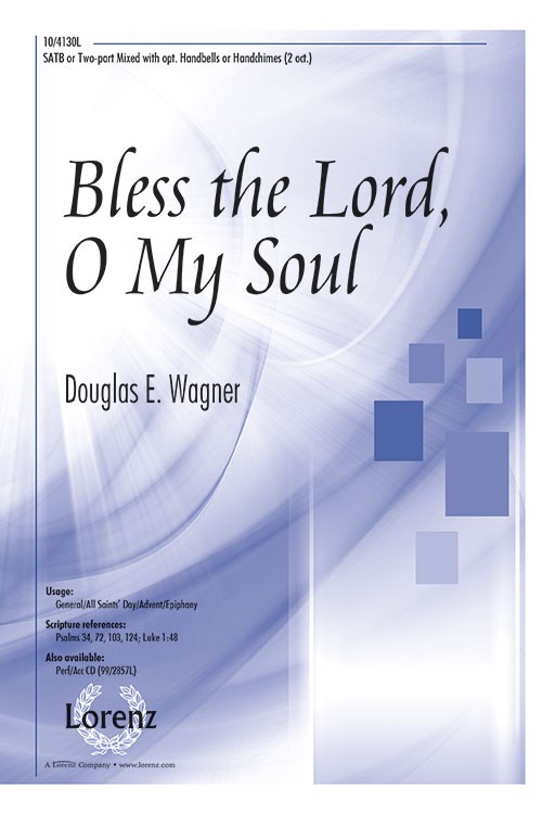 Bless the Lord, O My Soul