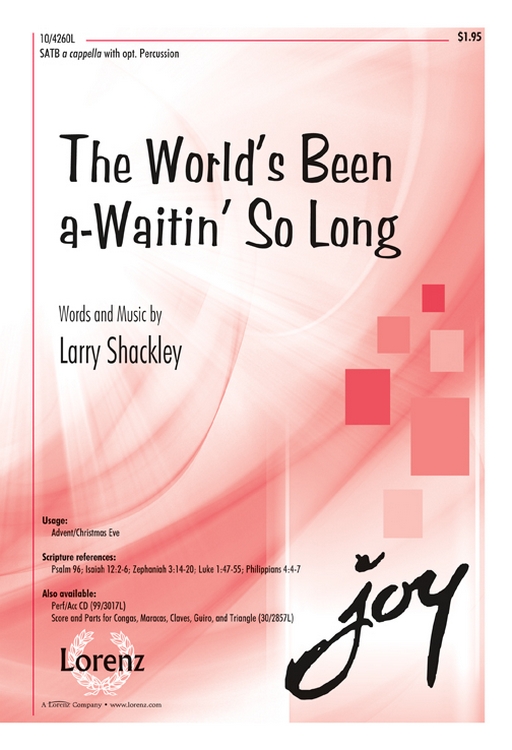 The World's Been a-Waitin' So Long