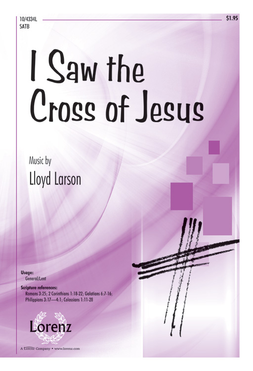 I Saw the Cross of Jesus