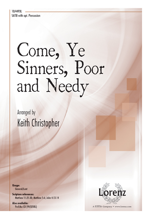 Come, Ye Sinners, Poor and Needy