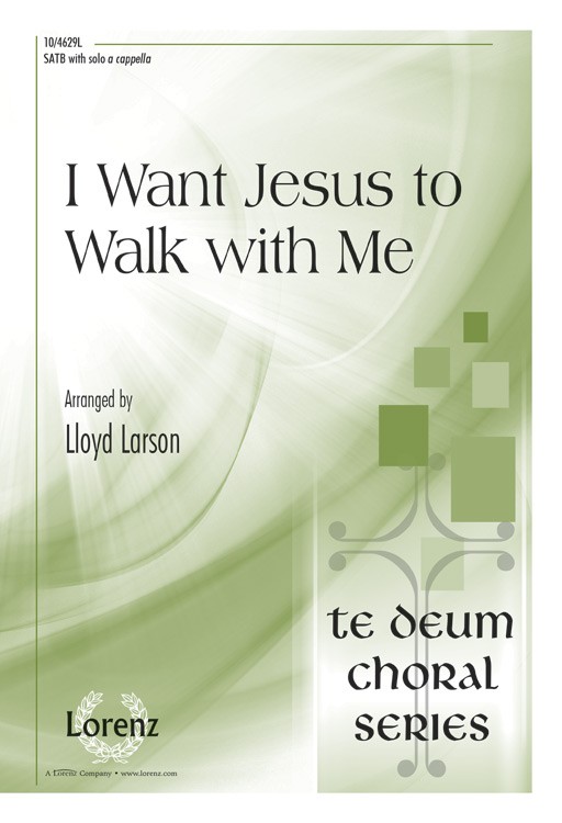 I Want Jesus to Walk with Me