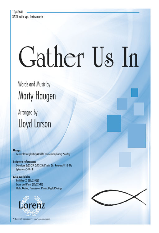 Gather Us In