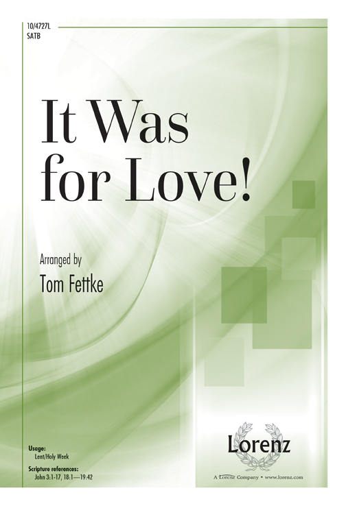 It Was for Love!