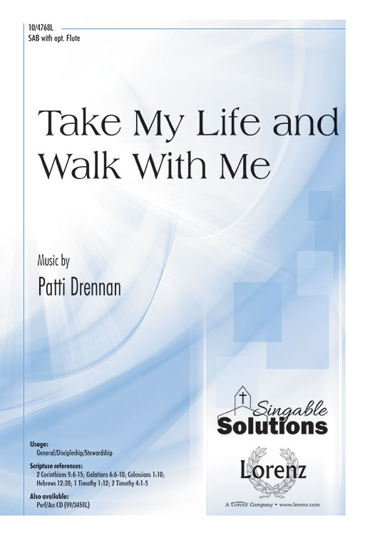 Take My Life and Walk With Me