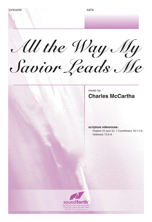 All the Way My Savior Leads Me