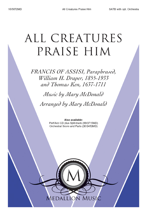 All Creatures Praise Him