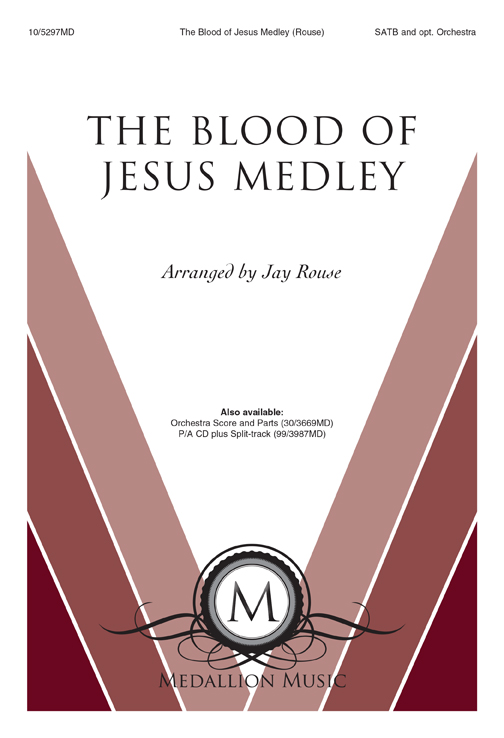 The Blood of Jesus Medley