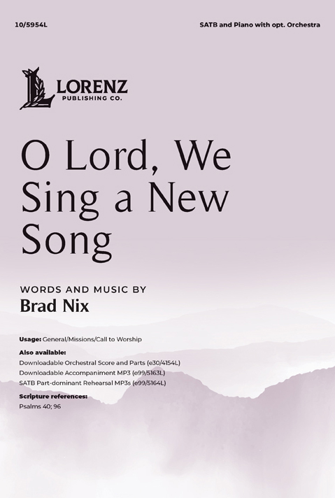 O Lord, We Sing a New Song