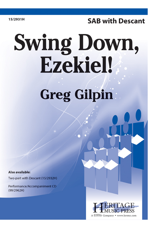 Swing Down, Ezekiel!