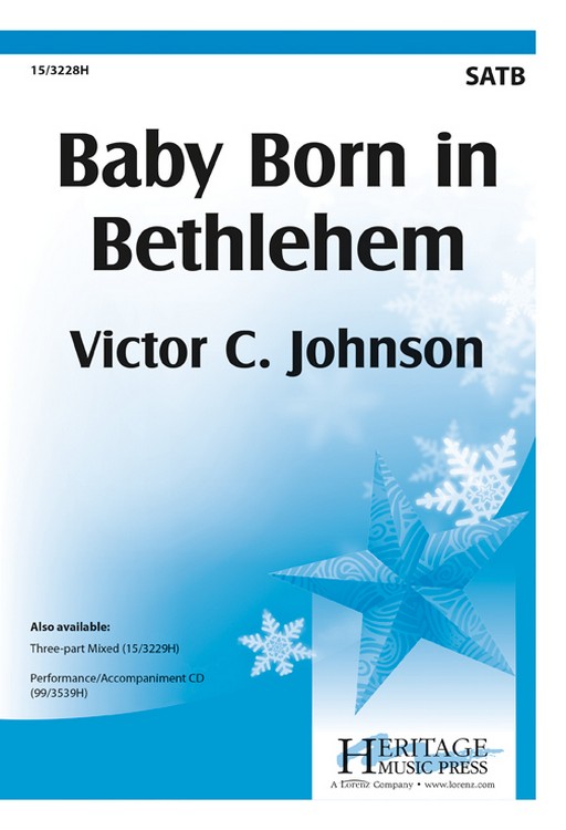 Baby Born In Bethlehem Sheet Music By Victor C Johnson