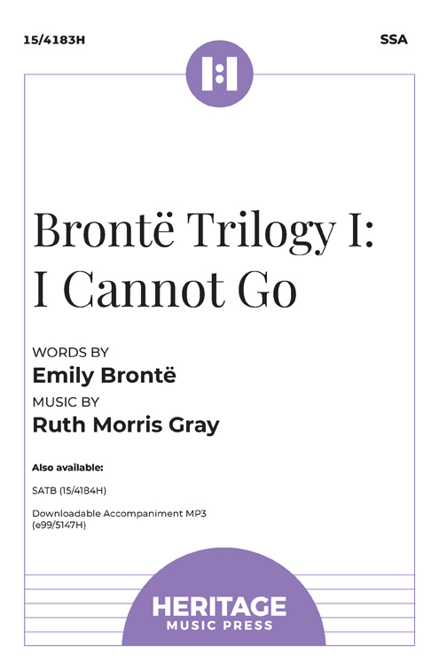Brontë Trilogy I: I Cannot Go