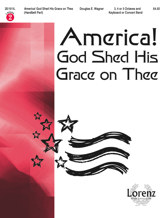 America! God Shed His Grace on Thee cover