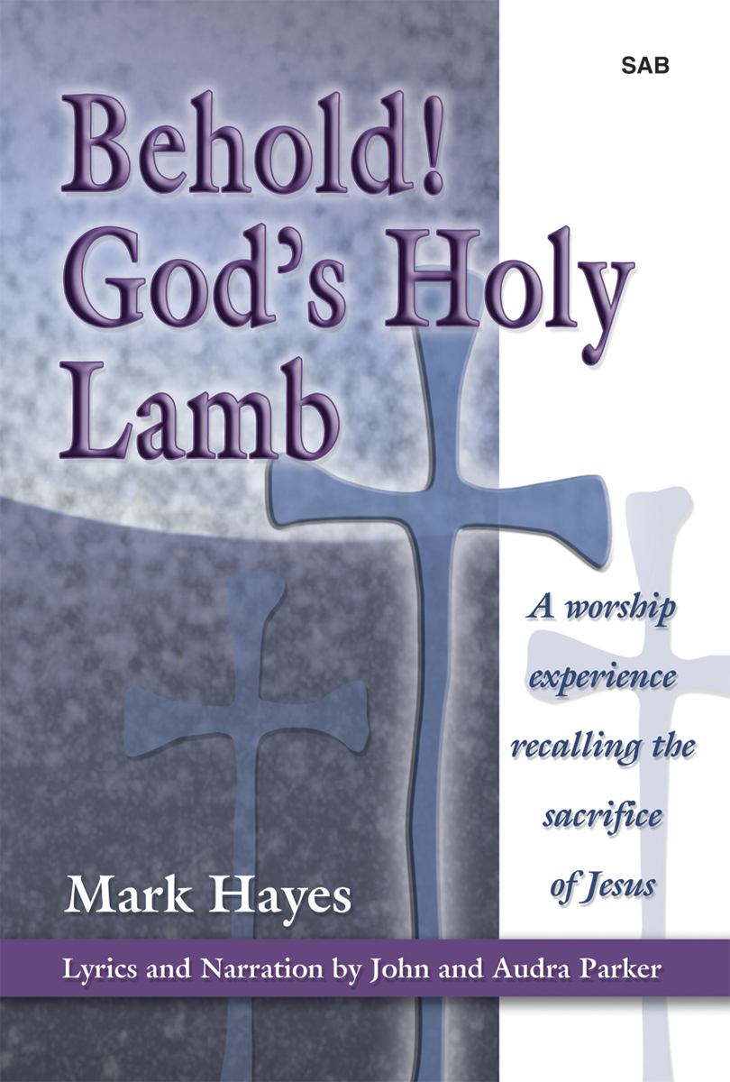 Behold! God's Holy Lamb