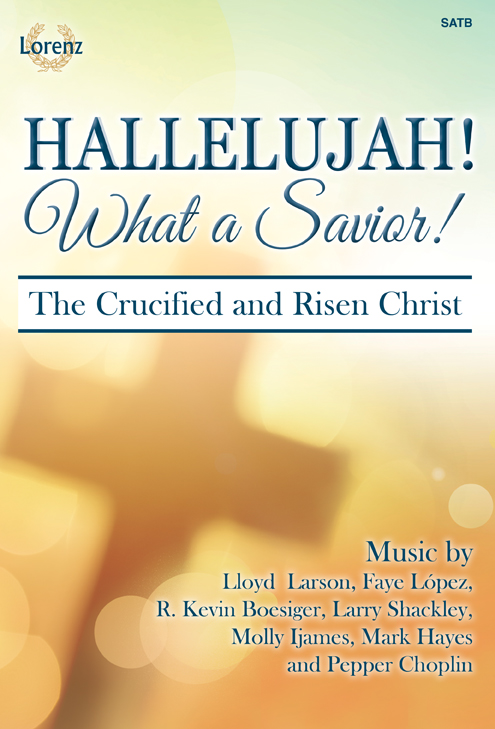 Hallelujah! What a Savior!