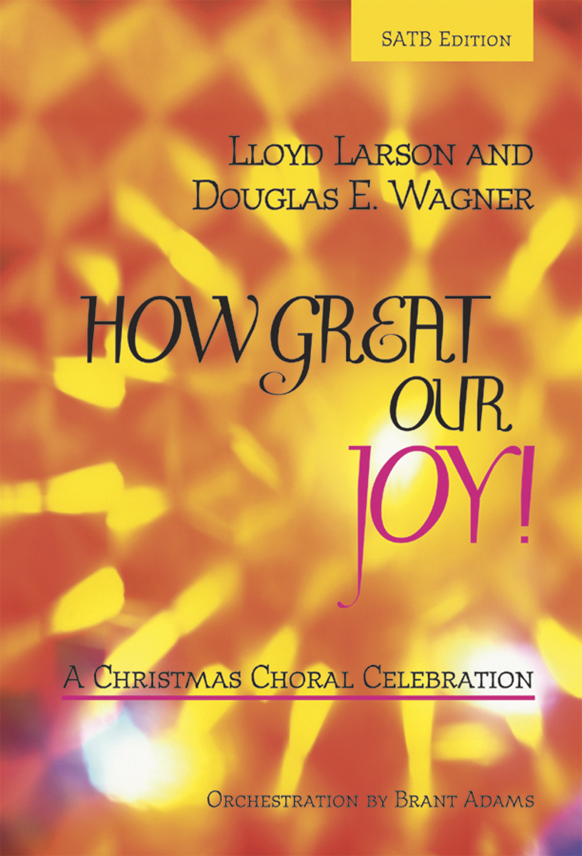 How Great Our Joy!