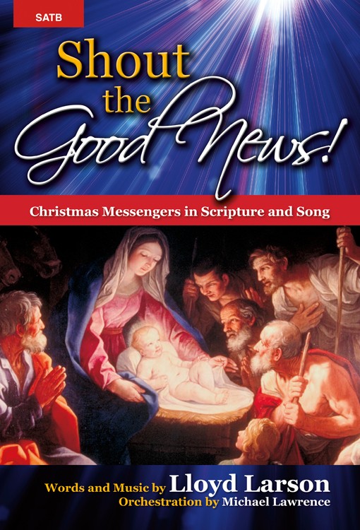 Shout the Good News!