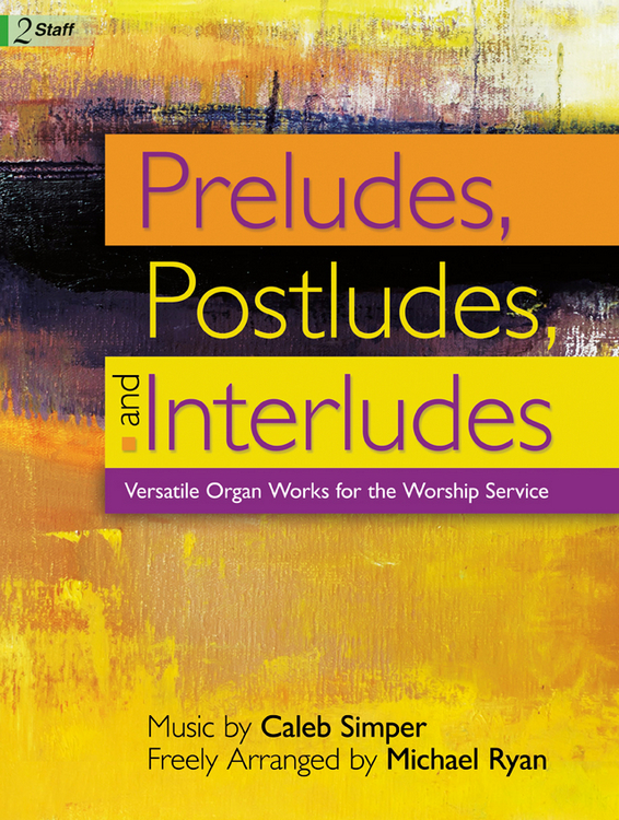 Preludes, Postludes, and Interludes