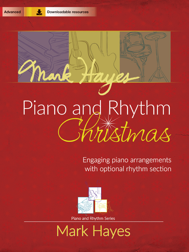 Mark Hayes: Piano and Rhythm Christmas