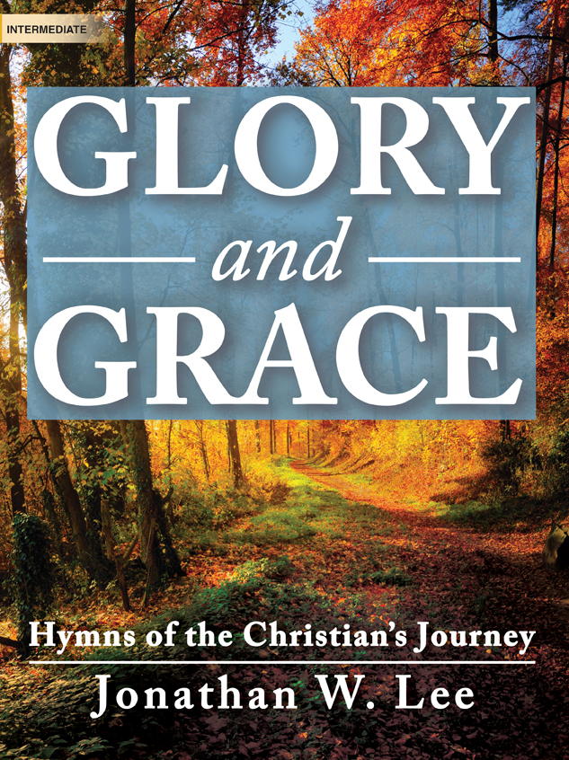 Glory and Grace