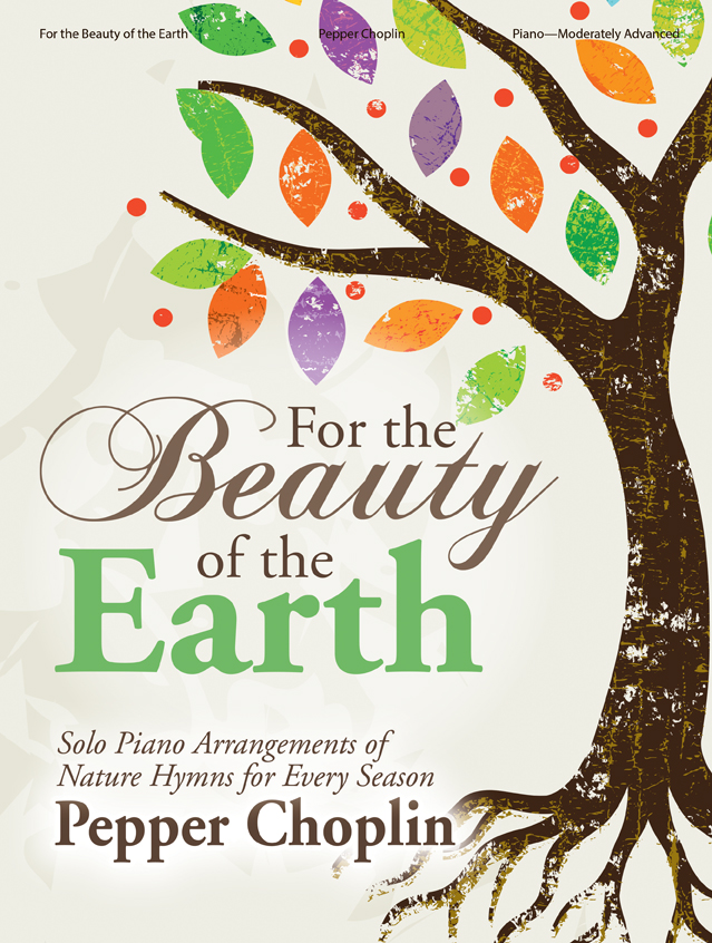 For the Beauty of the Earth