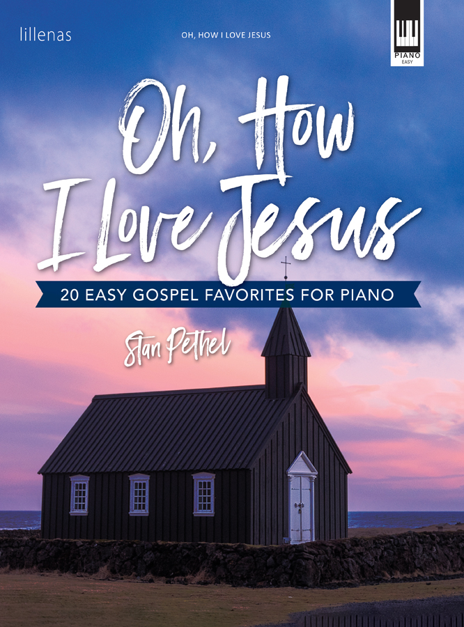 Oh, How I Love Jesus