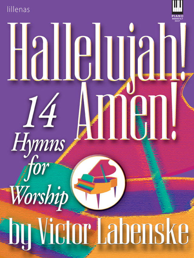 Hallelujah! Amen!