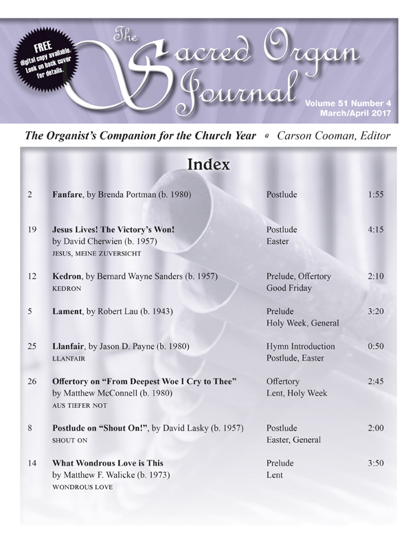Sacred Organ Journal Mar/Apr 2017 Sacred Organ Journal Mar/Apr 2017