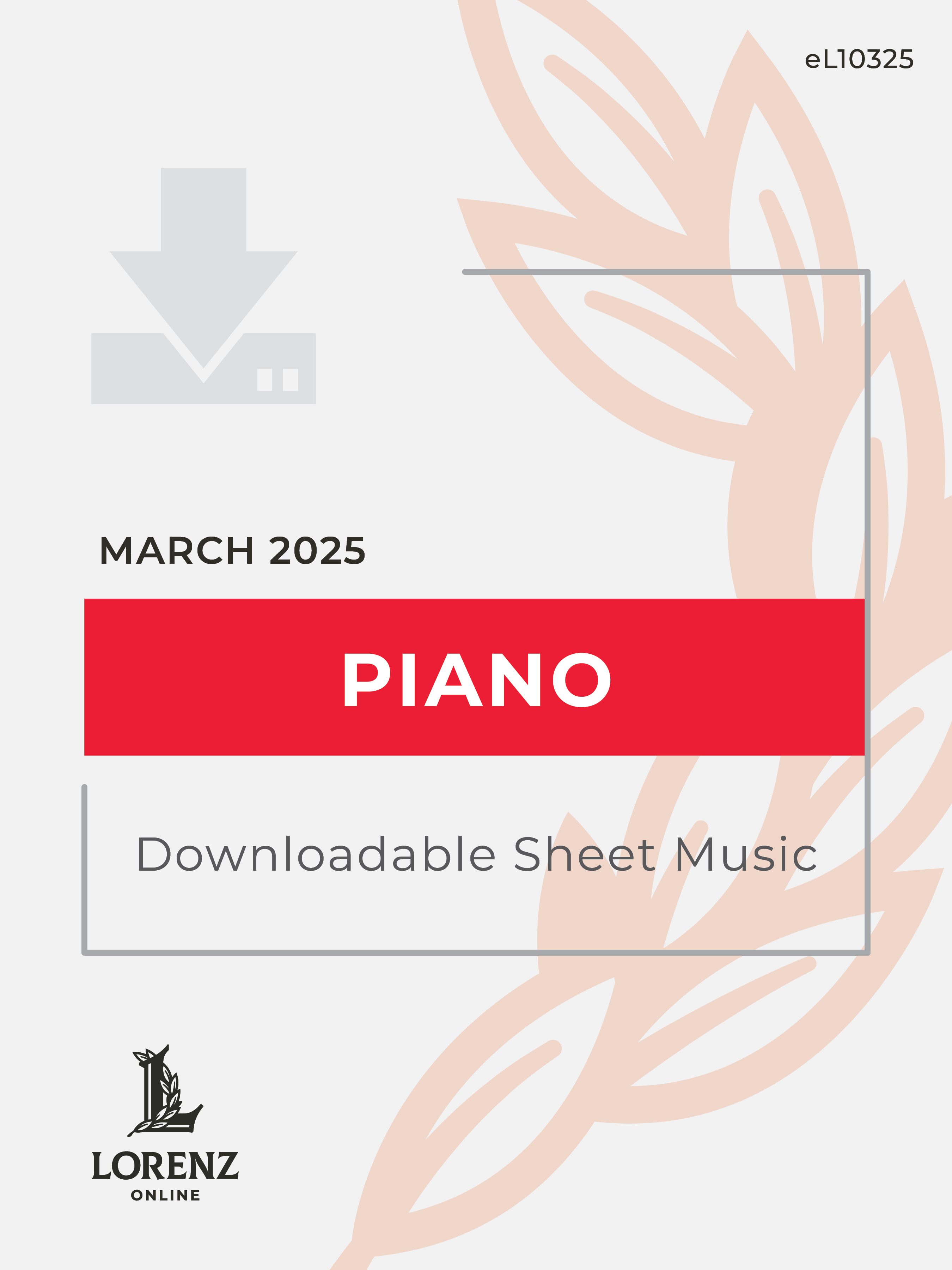 Lorenz Online - Piano, March 2025