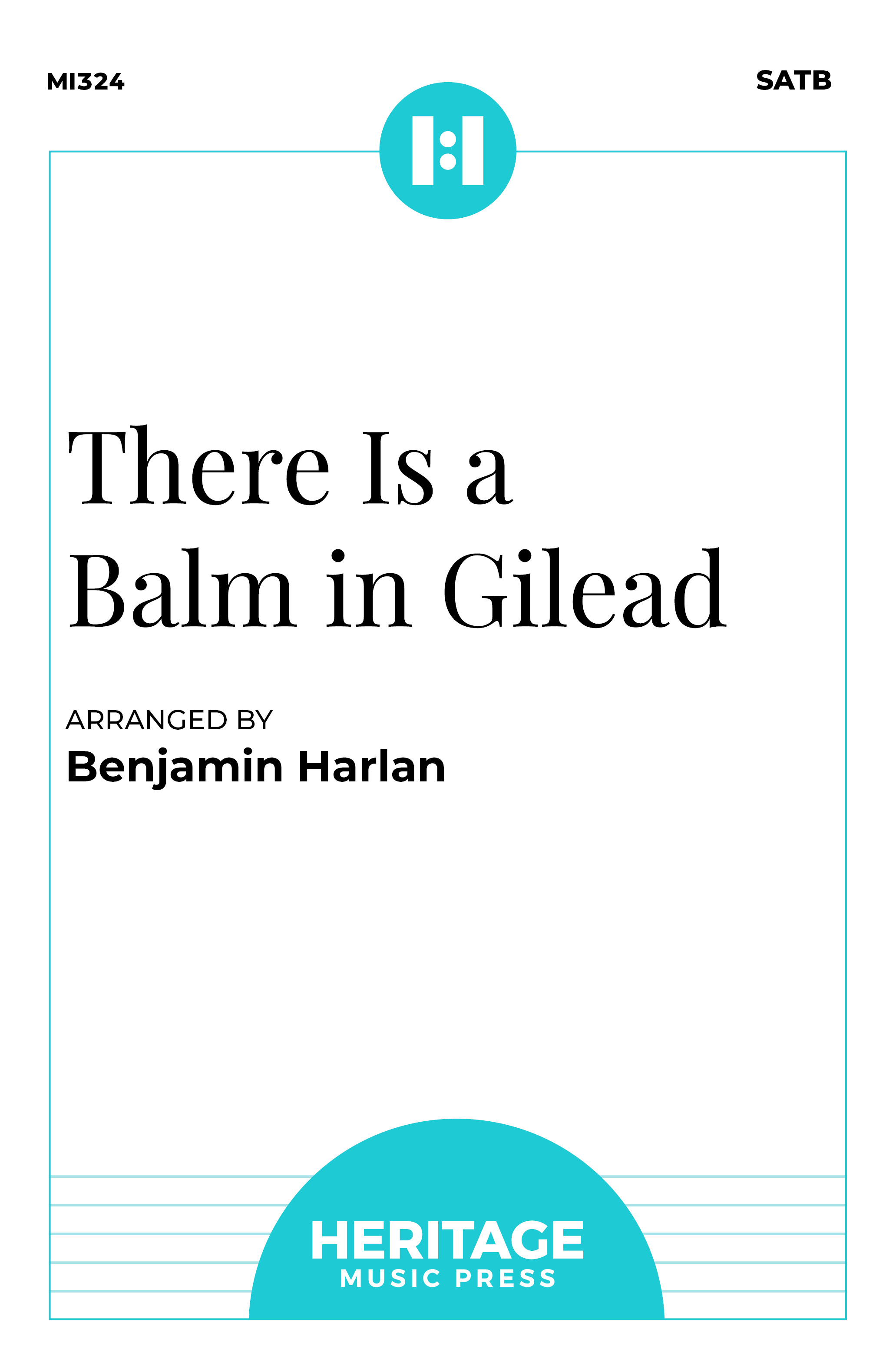 There Is a Balm in Gilead