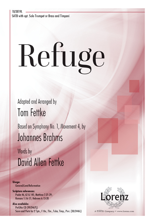 Refuge : SATB : Tom Fettke : Sheet Music : 10-3819L : 9781429105255