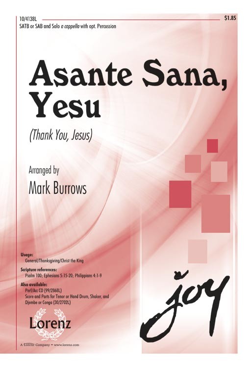Asante Sana, Yesu (Thank You, Jesus) : SATB : Mark Burrows : Mark Burrows : Sheet Music : 10-4138L : 9781429125451