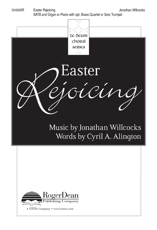 Easter Rejoicing : SATB : Jonathan Willcocks : Songbook : 10-4345R : 9781429130882
