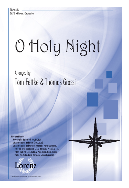 O Holy Night : SATB : Tom Fettke : Tom Fettke : Sheet Music : 10-4684L : 9780787715663