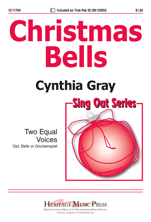 Christmas Bells : 2-Part : Cynthia Gray : Cynthia Gray : Sheet Music : 15-1178H : 000308027792