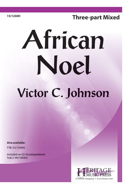 African Noel : SAB : Victor C Johnson : Victor C Johnson : Sheet Music : 15-1240H : 000308033298