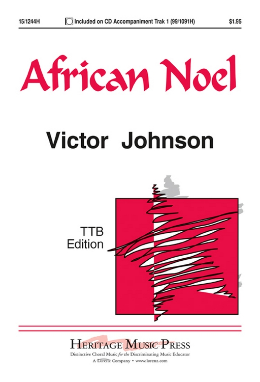 African Noel : TTB : Victor C. Johnson : Victor C. Johnson : Sheet Music : 15-1244H : 000308033281