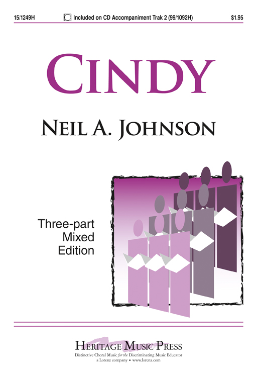 Cindy : SAB : Neil A. Johnson : Neil A. Johnson : DVD : 15-1249H : 000308032772