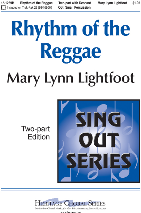 Rhythm of the Reggae : 2-Part : Mary Lynn Lightfoot : Sheet Music : 15-1269H : 000308032819