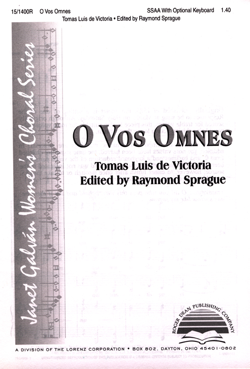 O Vos Omnes : SSAA : Raymond Sprague : Tomas Luis DeVictoria : Sheet Music : 15-1400R : 000308039016