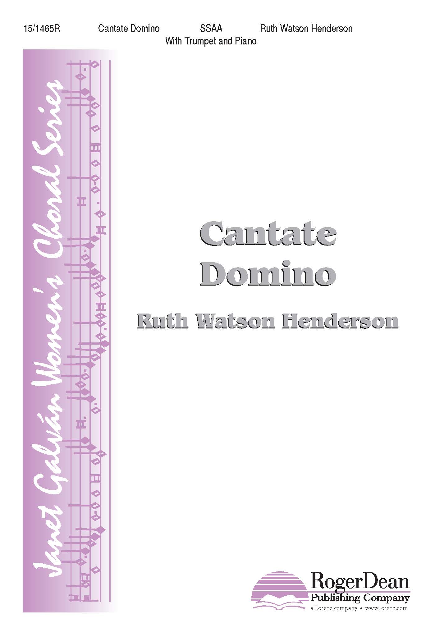 Cantate Domino : SSAA : Ruth Watson Henderson : Ruth Watson Henderson : Sheet Music : 15-1465R : 000308043693