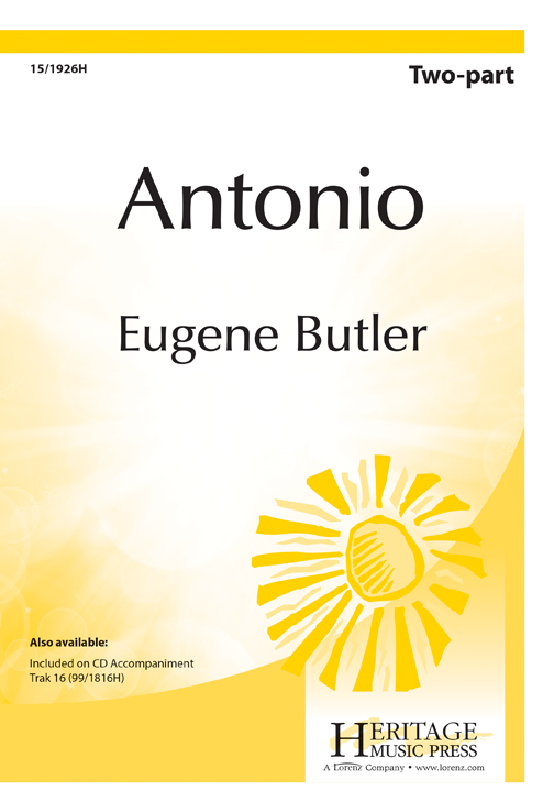 Antonio : 2-Part : Eugene Butler : Eugene Butler : Sheet Music : 15-1926H : 000308096293