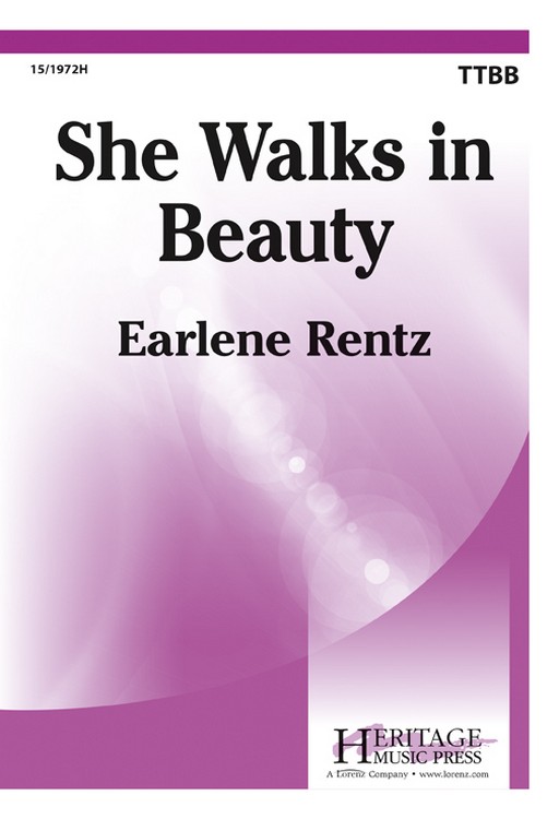 She Walks in Beauty : TTBB : Earlene Rentz : Earlene Rentz : Sheet Music : 15-1972H : 000308100853