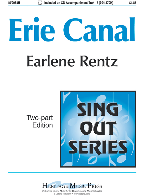 Erie Canal : 2-Part : Earlene Rentz : Earlene Rentz : Sheet Music : 15-2068H : 000308101812