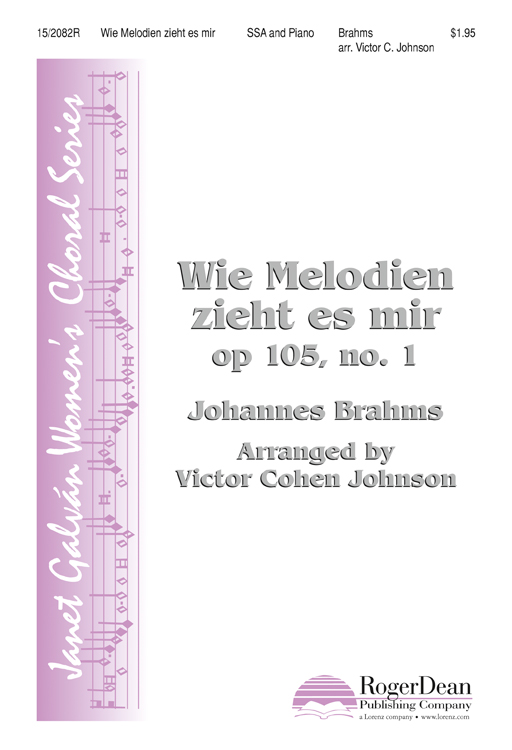 Wie Melodien zieht es mir : SSA : Victor C. Johnson : Johannes Brahms : Sheet Music : 15-2082R : 000308103434